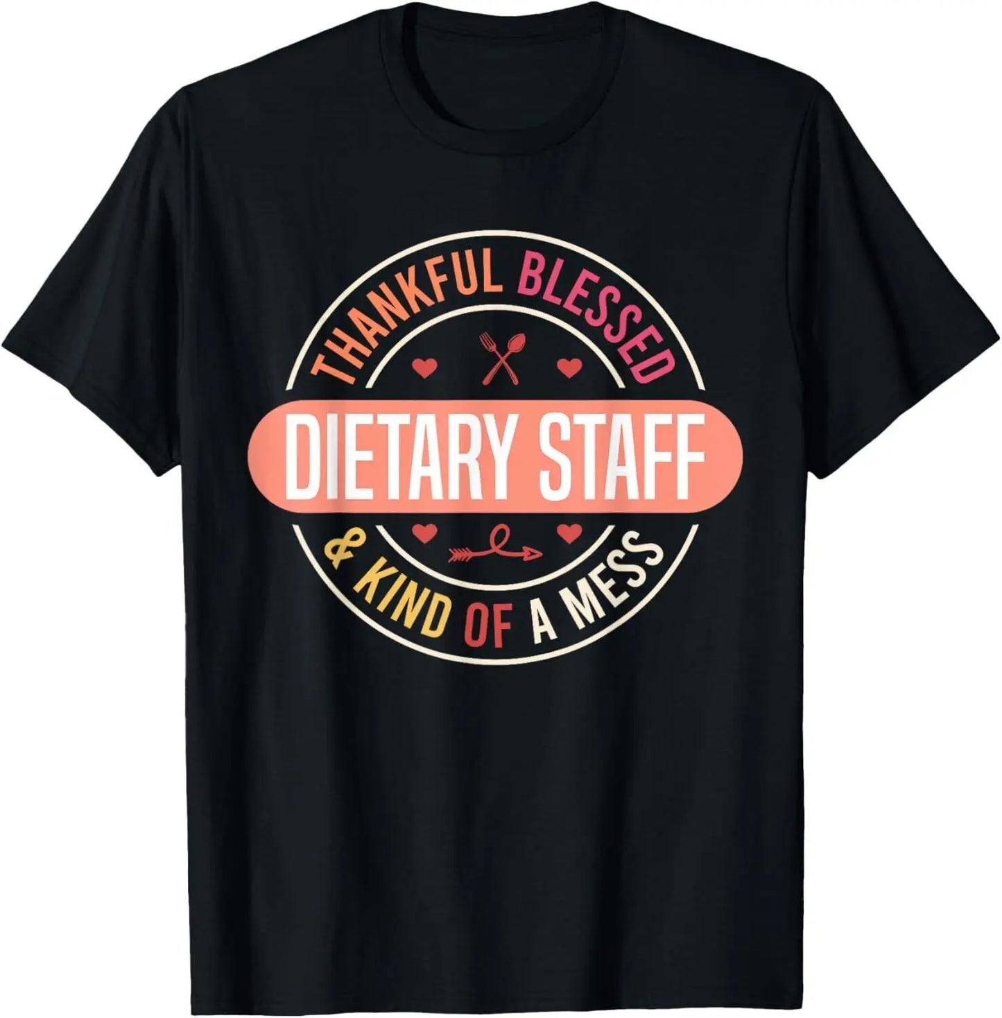 Dietary Week Staff Food Service Appreciation Week Dietary T-Shirt Hoodie