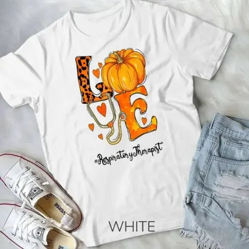 Love Pumpkin Respiratory Therapist Fall Thanksgiving Nursing Unisex T-shirt