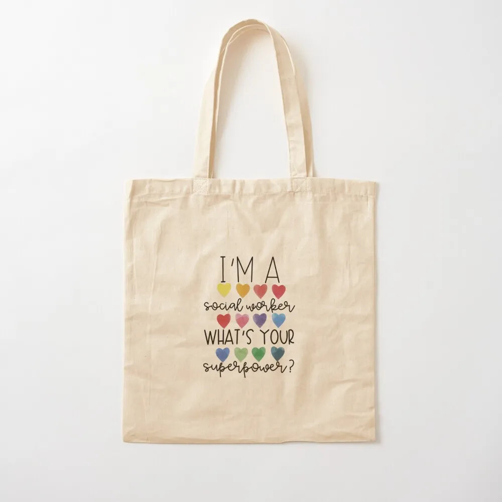 I'm a Social Worker, What's Your Superpower? Tote Bag Customizable tote bag tote bag university